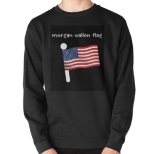 morgan wallen flag Pullover Sweatshirt RB2209